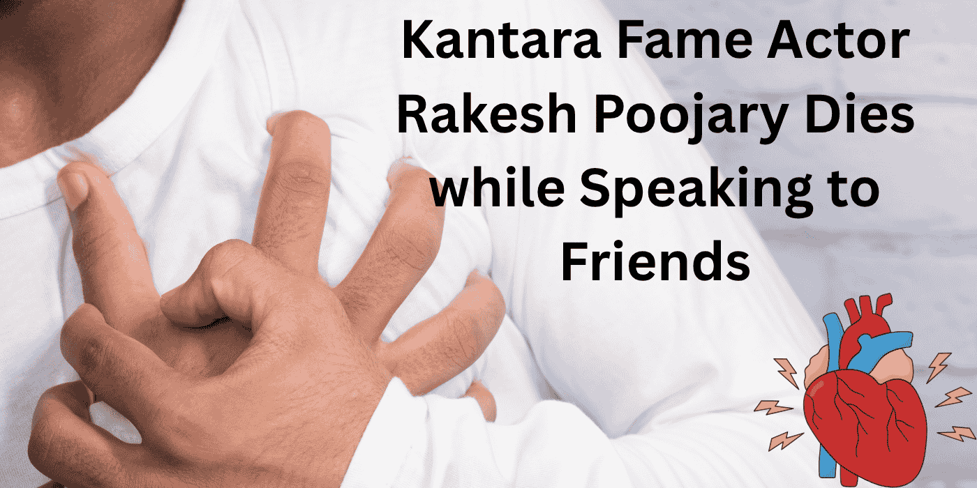 Kantara Fame Actor Rakesh Poojary Dies while Speaking to Friends